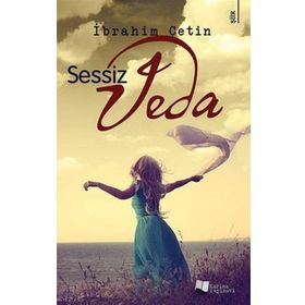 Sessiz Veda - İbrahim Çetin