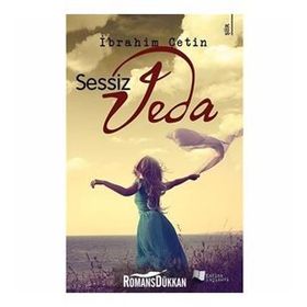 Sessiz Veda - İbrahim Çetin