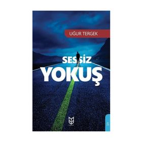 Sessiz Yokuş - Uğur Tergek