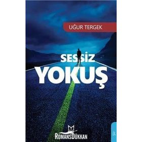 Sessiz Yokuş - Uğur Tergek