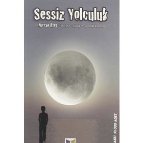 Sessiz Yolculuk - Nurcan Ateş