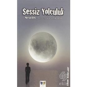 Sessiz Yolculuk - Nurcan Ateş