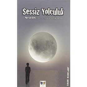 Sessiz Yolculuk - Nurcan Ateş