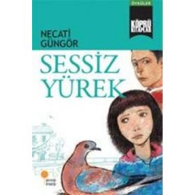 SESSIZ YÜREK - NECATI GÜNGÖR