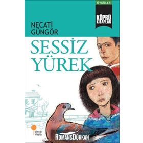 SESSIZ YÜREK - NECATI GÜNGÖR