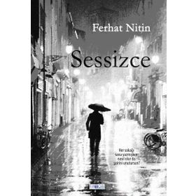 SESSIZCE - İLKER ÖZTÜRK