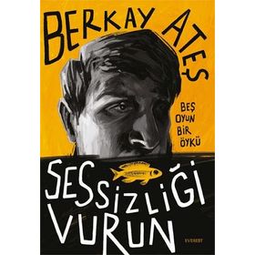 Sessizliği Vurun Everest Yayınları