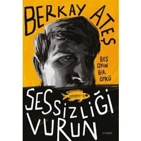 Sessizliği Vurun Everest Yayınları
