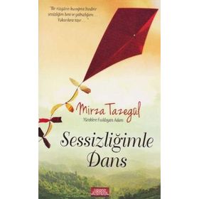 Sessizliğimle Dans - Mirza Tazegül