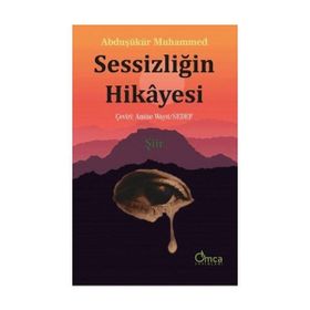 Sessizliğin Hikayesi - Abduşükür Muhammed