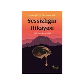 Sessizliğin Hikayesi - Abduşükür Muhammed