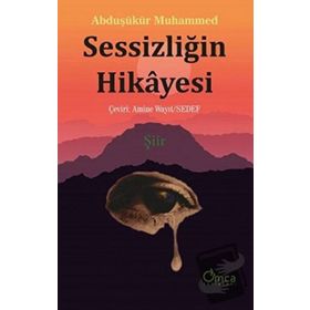 Sessizliğin Hikayesi - Abduşükür Muhammed