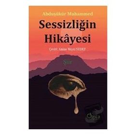 Sessizliğin Hikayesi - Abduşükür Muhammed