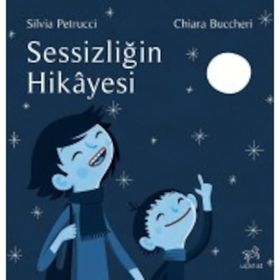 Sessizliğin Hikayesi - Silvia Petrucci