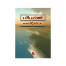 Sessizliğin Laneti - Salih Aydemir