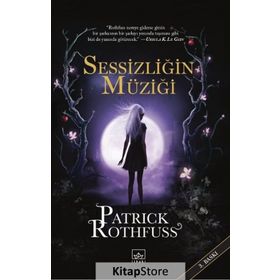 Sessizliğin Müziği - Patrick Rothfuss
