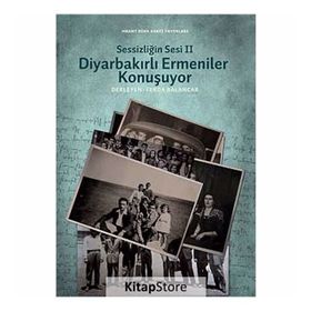 SESSIZLIĞIN SESI II DIYARBAKIRLI ERMENILER KONUŞUYOR - MEHMET FERDA BALANCAR