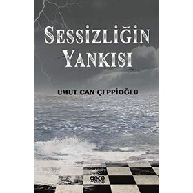 SESSIZLIĞIN YANKISI - AHMET ERTUĞ