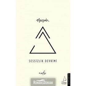 Sessizlik Devrimi / Nevşah Fidan Karamehmet