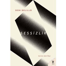 Sessizlik - Don Delilo