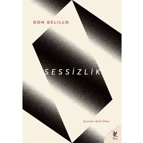 Sessizlik - Don Delilo