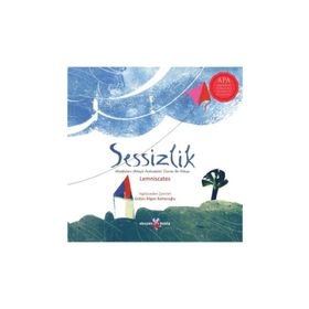 Sessizlik-Mindfulness Üzerine Bir Hikaye - Lemniscates