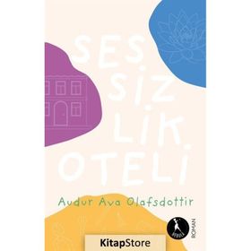 Sessizlik Oteli Audur Ava Olafsdottir