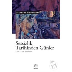 Sessizlik Tarihinden Günler - Merethe Lindstrom