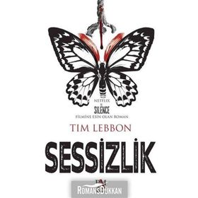 Sessizlik - Tim Lebbon
