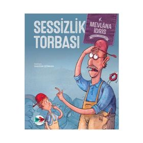 Sessizlik Torbası - Mevlana İdris