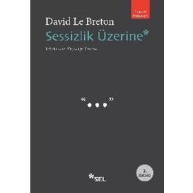 Sessizlik Üzerine - David Le Breton
