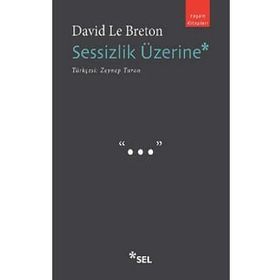 Sessizlik Üzerine - David Le Breton