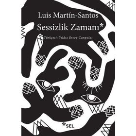 SESSIZLIK ZAMANI - LUIS MARTIN SANTOS
