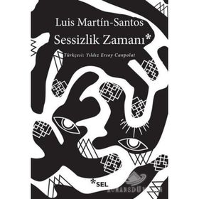 SESSIZLIK ZAMANI - LUIS MARTIN SANTOS