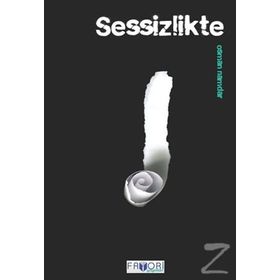 SESSIZLIKTE - OSMAN NAMDAR