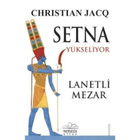 Setna Yükseliyor Lanetli Mezar - Christian Jacq