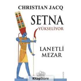 Setna Yükseliyor Lanetli Mezar - Christian Jacq