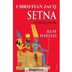 Setna Yükseliyor - Ruh Hırsızı - Christian Jacq