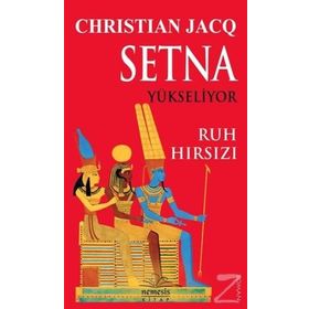 Setna Yükseliyor - Ruh Hırsızı - Christian Jacq