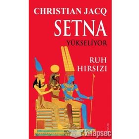 Setna Yükseliyor - Ruh Hırsızı - Christian Jacq