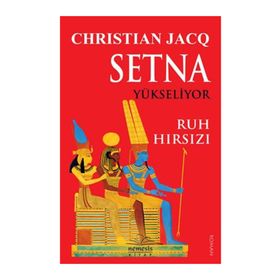 Setna Yükseliyor - Ruh Hırsızı - Christian Jacq