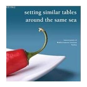 SETTING SIMILAR TABLES AROUND THE SAME SEA - GÜZİN YALIN