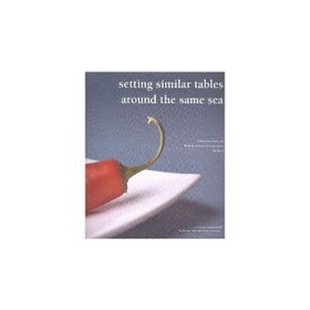 SETTING SIMILAR TABLES AROUND THE SAME SEA - GÜZİN YALIN