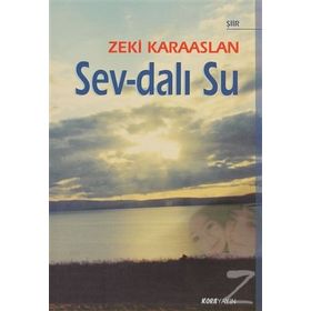 SEV - DALI SU - ZEKI KARAASLAN