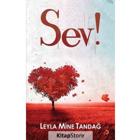Sev! - Leyla Mine Tandağ