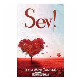 Sev! - Leyla Mine Tandağ
