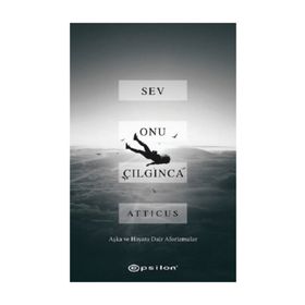 Sev Onu Çılgınca - Kolektif