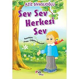 SEV SEV HERKESI SEV - AZIZ SIVASLIOĞLU
