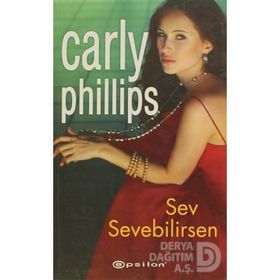 SEV SEVEBILIRSEN - CARLY PHILLIPS