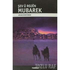 ŞEV U ROJEN MUBAREK - AYHAN MERETOWAR